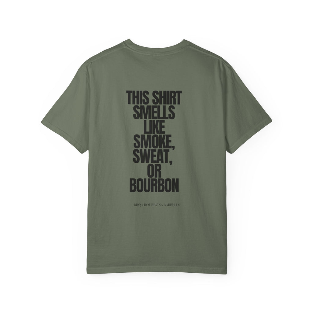 The Smells Like Smoke, Sweat or Bourbon T-shirt