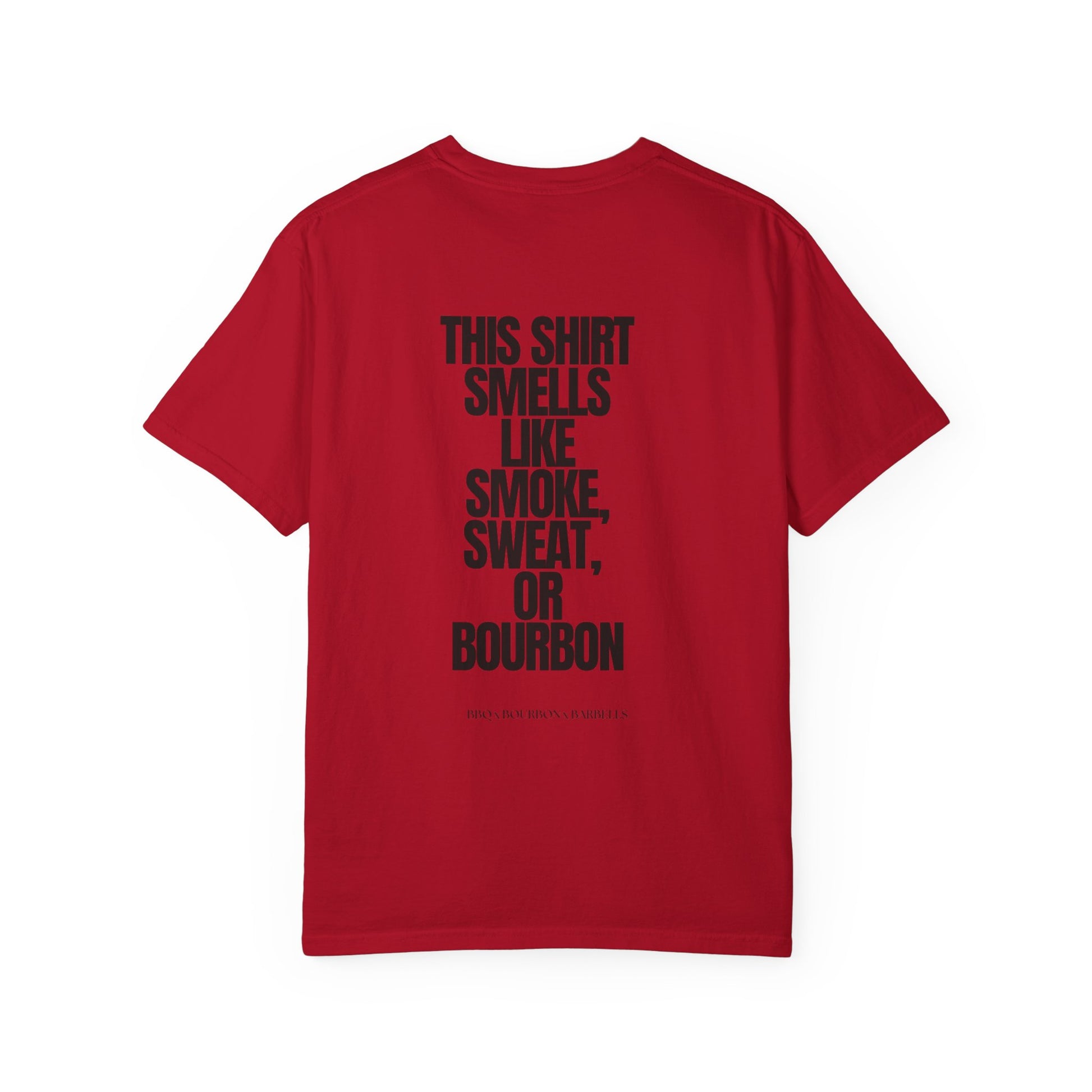 The Smells Like Smoke, Sweat or Bourbon T-shirt