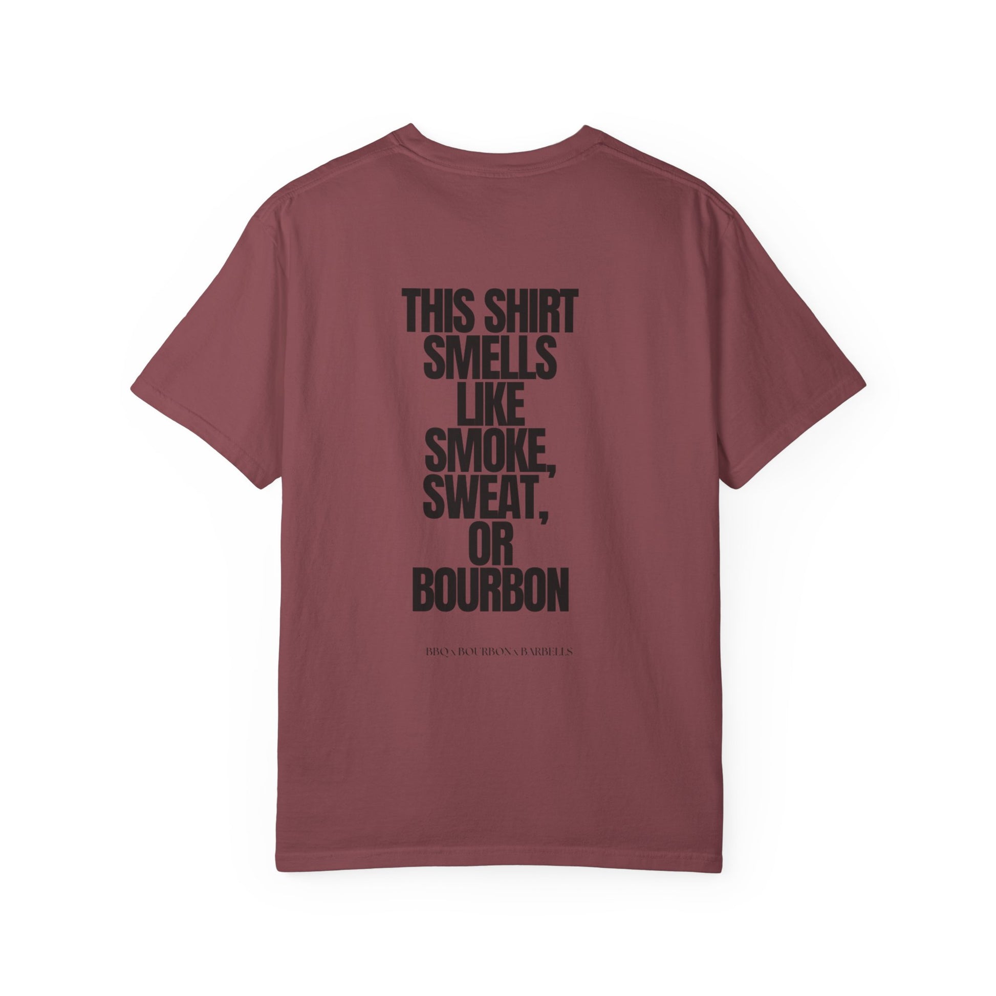 The Smells Like Smoke, Sweat or Bourbon T-shirt